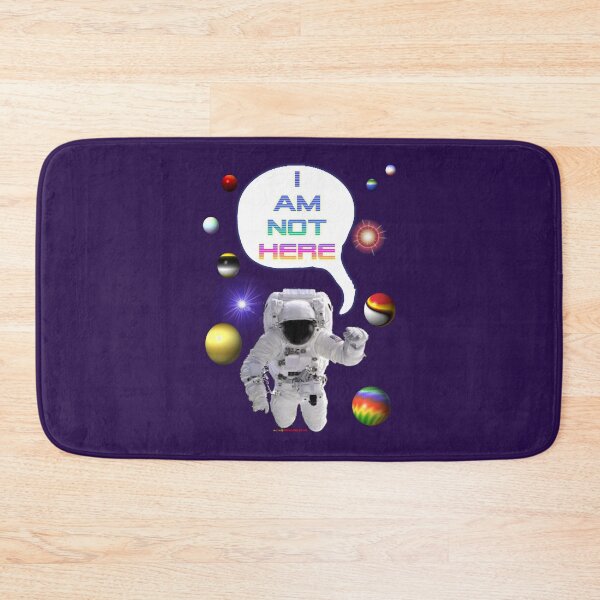 Item preview, Astronaut Says Design -I AM NOT HERE  designed and sold by muz2142.
