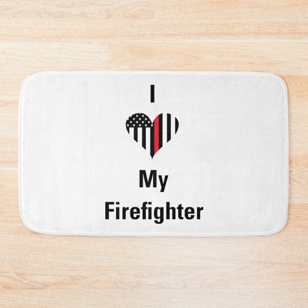 Item preview, I Love My Firefighter  designed and sold by CM-PD.