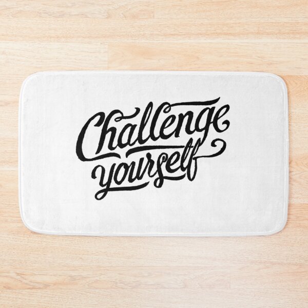 Item preview, Challenge yourself  designed and sold by Kerry Pritchard.