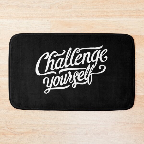 Item preview, Challenge yourself  designed and sold by Kerry Pritchard.