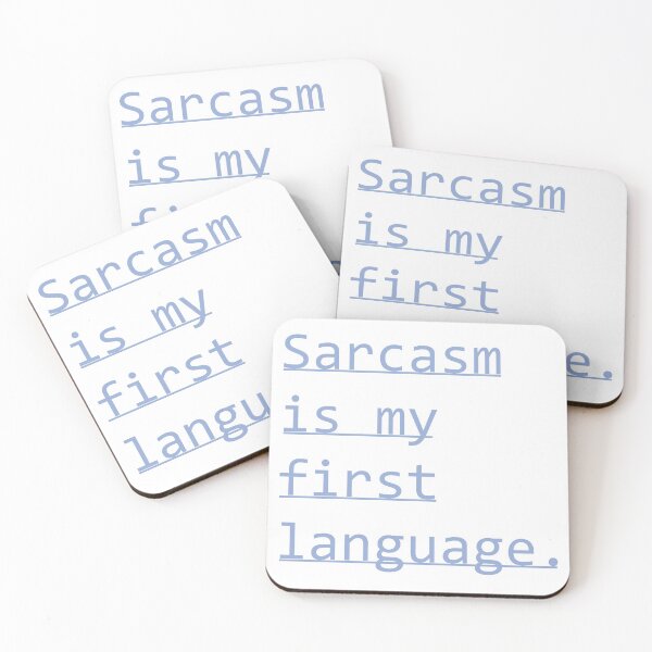 Item preview, Sarcasm designed and sold by -ink-.