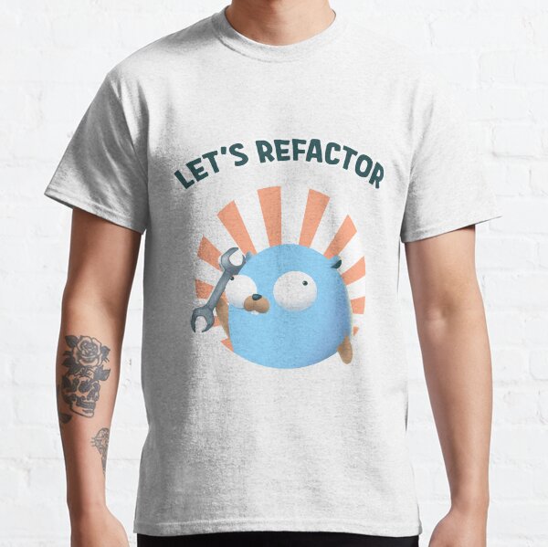Golang Gopher Refactor Code Classic T-Shirt