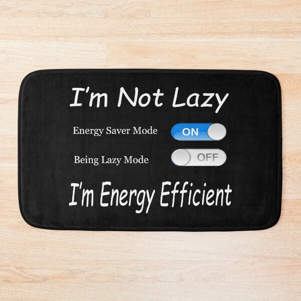 Item preview, Not Lazy Energy Efficient designed and sold by smstees.