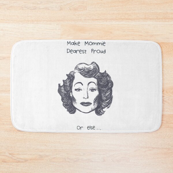 Item preview, Make Mommie Dearest Proud designed and sold by sneercampaign.