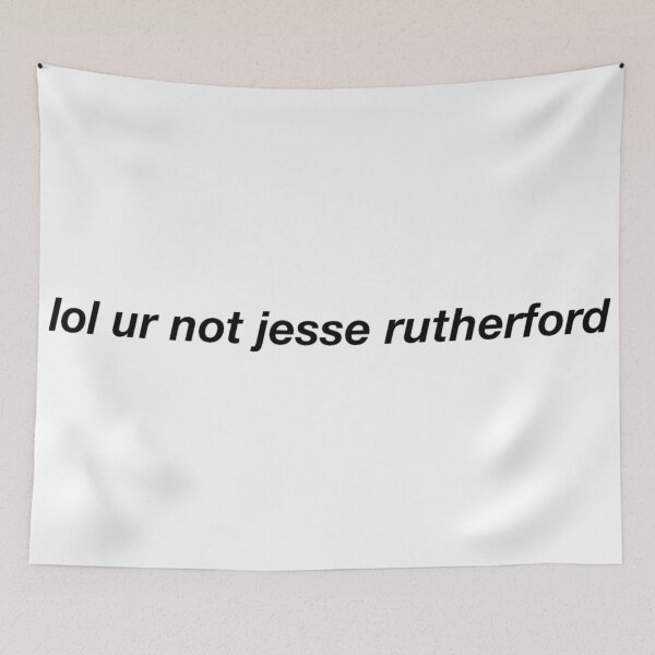 Item preview, lol ur not jesse rutherford designed and sold by Larissa Sotero.