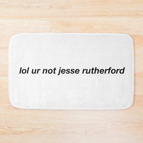 Item preview, lol ur not jesse rutherford designed and sold by Larissa Sotero.