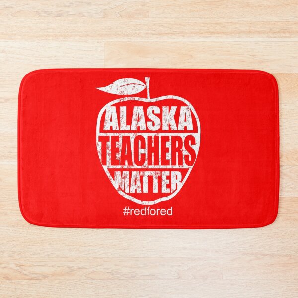 Item preview, Alaska Teachers Strike Red for Ed #redfored designed and sold by RiffXS.