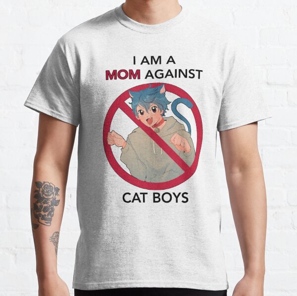 I AM A MOM AGAINST CAT BOYS Classic T-Shirt