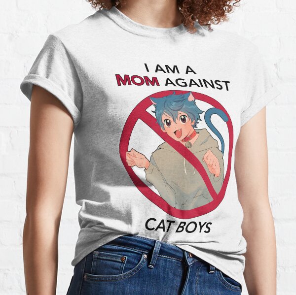 I AM A MOM AGAINST CAT BOYS Classic T-Shirt