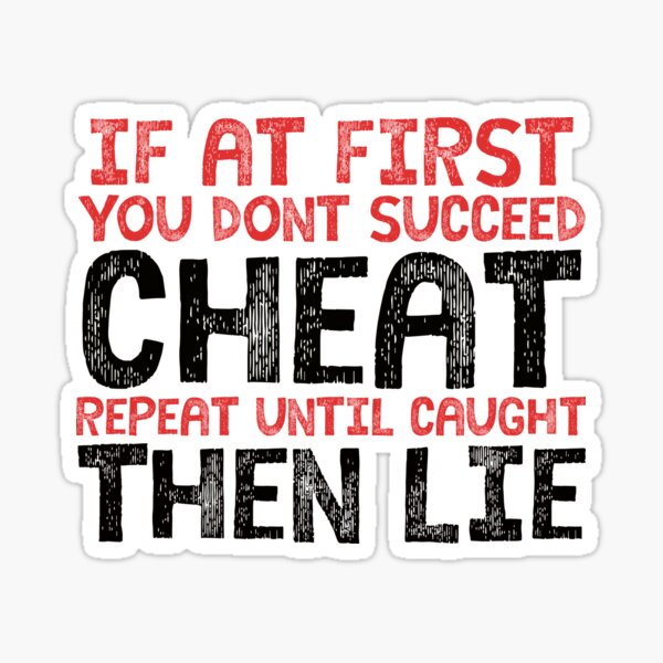 Item preview, Cheat, Lie, Repeat designed and sold by ypaint.