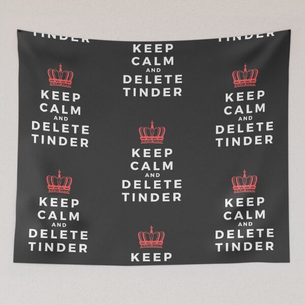 Item preview, Keep Calm and Delete Tinder designed and sold by isstgeschichte.