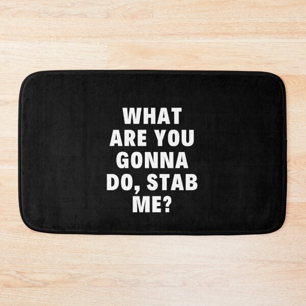 Item preview, What Are You Gonna Do, Stab Me? designed and sold by isstgeschichte.