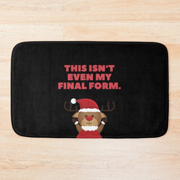 Item preview, Funny Christmas This Isn't Even My Final Form designed and sold by isstgeschichte.
