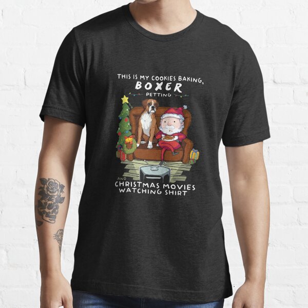 Item preview, Boxer, Cookies baking and Christmas movies Funny Gift designed and sold by TeeDoozy.