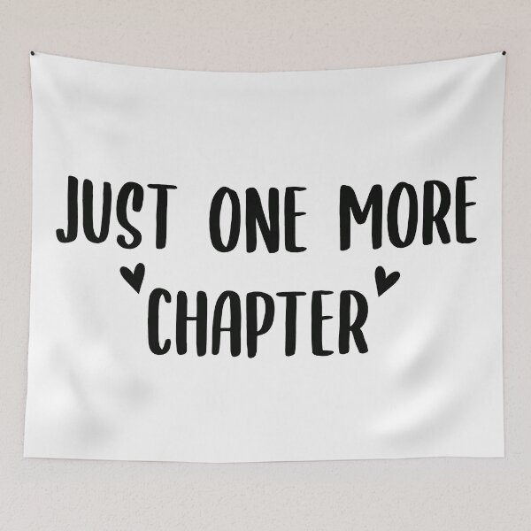 Item preview, Book lover quote: Just one more chapter (reading) designed and sold by XCIV.
