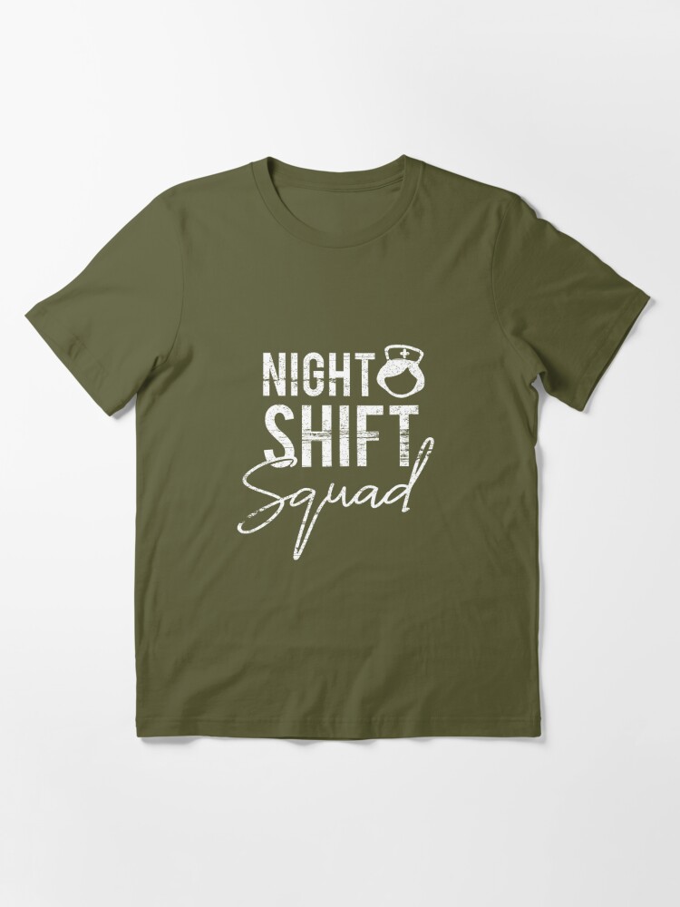 Funny Night Shift Shirt - Night Shift Squad Shirt – FrayCollective