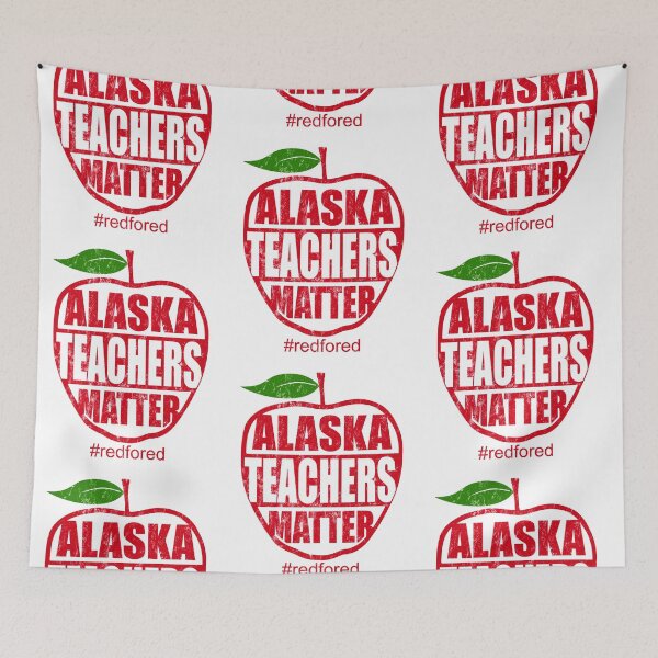 Item preview, Alaska Teachers Strike Red for Ed designed and sold by RiffXS.