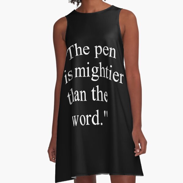 Proverb: The pen is mightier than the sword. #Proverb #pen #mightier #sword. Пословица: Перо сильнее меча A-Line Dress