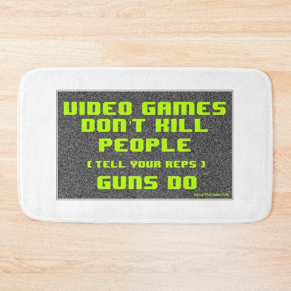 Item preview, Video Games Don't Kill People designed and sold by katydubu.