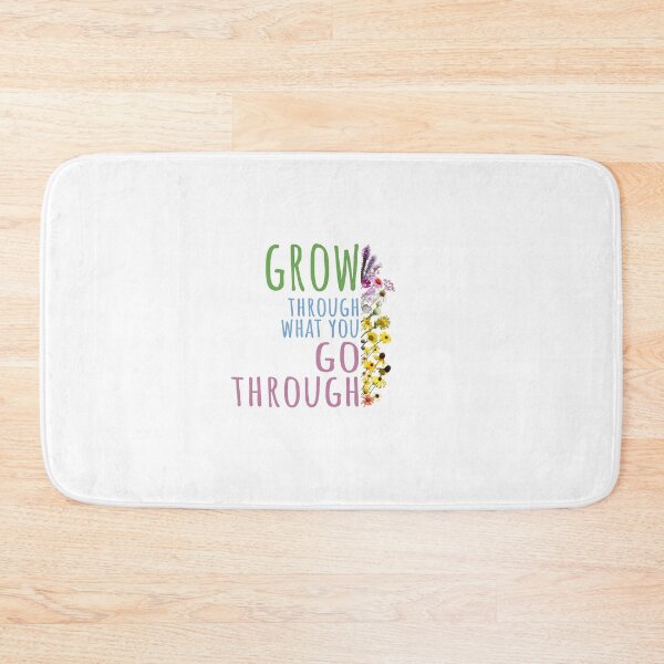 Item preview, grow through what you go through designed and sold by gretchish.