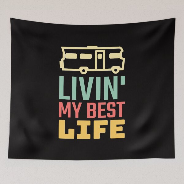 Item preview, Livin My Best Life Love Living The Best Life Camping Campers - RV Life Motor Home designed and sold by shoutoutshirtco.