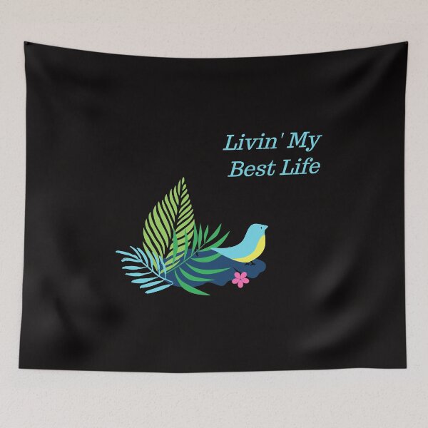 Item preview, Livin My Best Life Love Living The Best Life Birds, Bird Watching Tropical Flowers designed and sold by shoutoutshirtco.