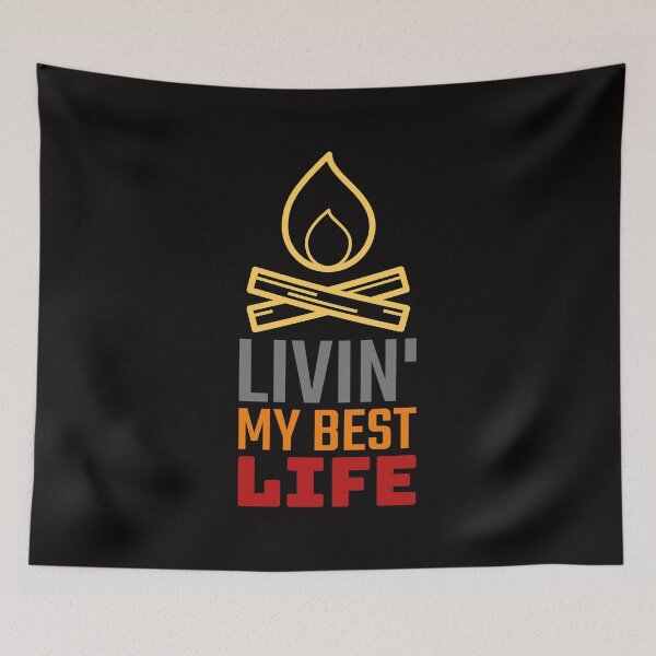 Item preview, Livin My Best Life Love Living The Best Life Camping Campers Campfire designed and sold by shoutoutshirtco.