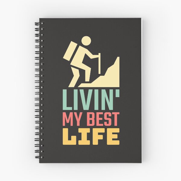 Item preview, Livin My Best Life Love Living The Best Life Hiking and Climbing designed and sold by shoutoutshirtco.