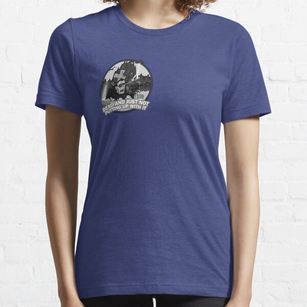 Dracula - Dead and not putting up with it! Essential T-Shirt