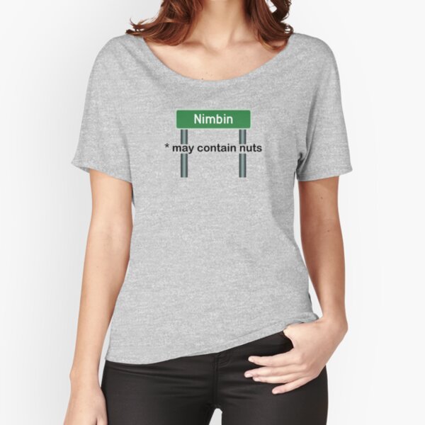 Nimbin May Contain Nuts Relaxed Fit T-Shirt