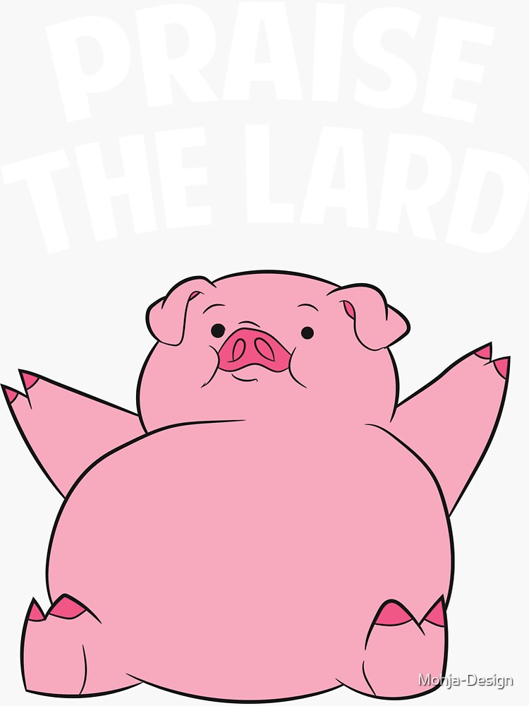 "Praise the Lard Pig" Sticker for Sale by MohjaDesign Redbubble