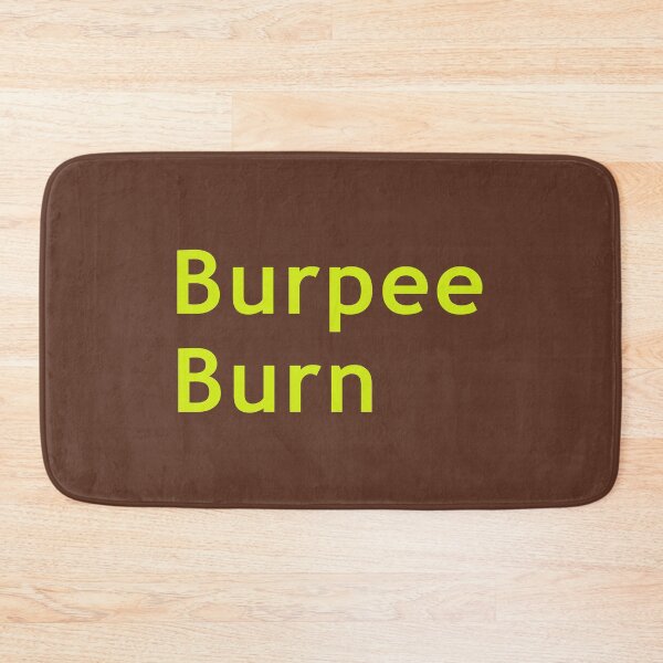 Item preview, Burpee Burn Design designed and sold by PeaceOffandLove.