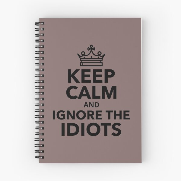 Item preview, Keep Calm and Ignore The Idiots designed and sold by Vladyslav Sydorko.