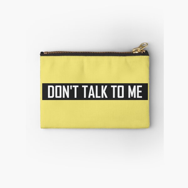 Item preview, Don't Talk To Me designed and sold by HiddenStar02.