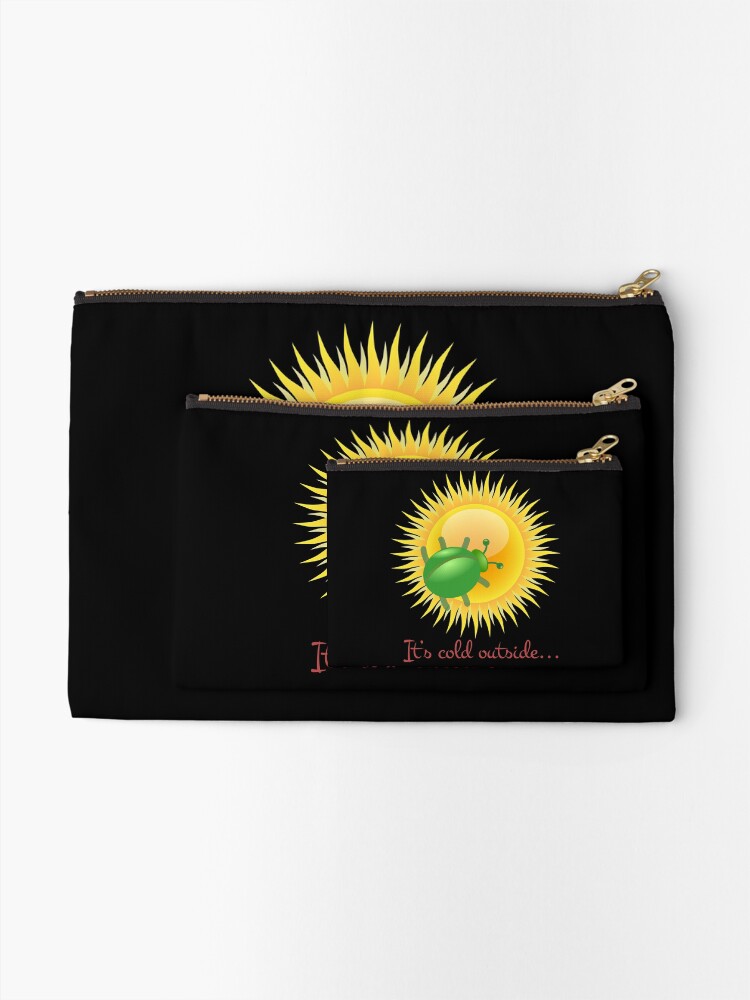 Alternate view of Star Bug - Where there's no kind of atmosphere! Zipper Pouch