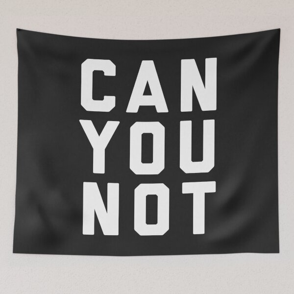 Item preview, Can You Not Funny Sarcastic Offensive Quote designed and sold by quarantine81.