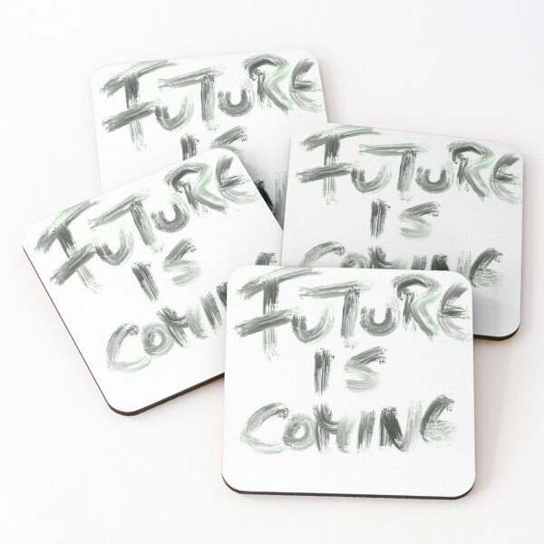 Item preview, Future is coming, Future is coming designed and sold by Jogi77.