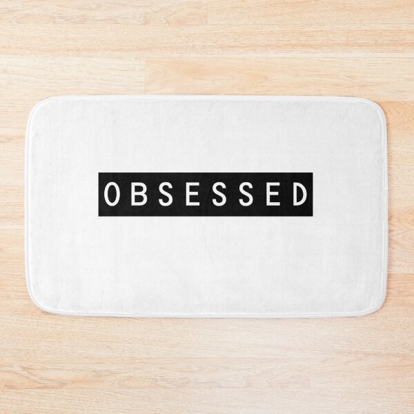 Item preview, obsessed designed and sold by MallsD.