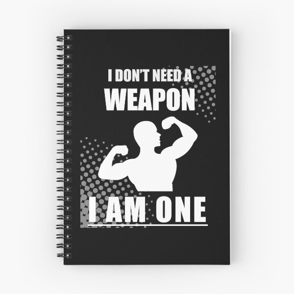 Item preview, I Dont Need A Weapon I Am Done Funny Saying product designed and sold by Lisbob.