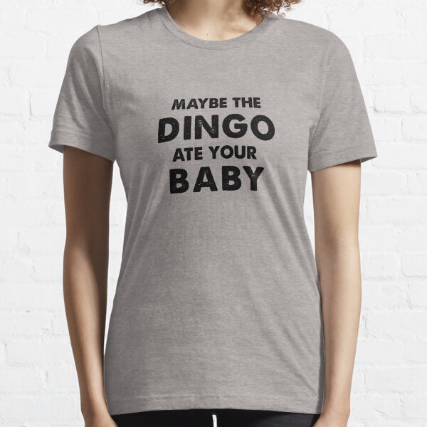 Item preview, Maybe The Dingo Ate Your Baby designed and sold by qdevoe.