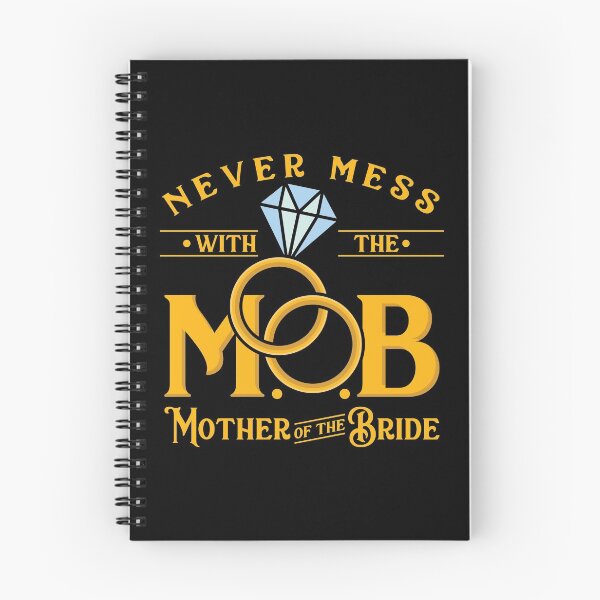 Item preview, Never mess with the MOB Mother of the Bride Shirt designed and sold by Glorad.