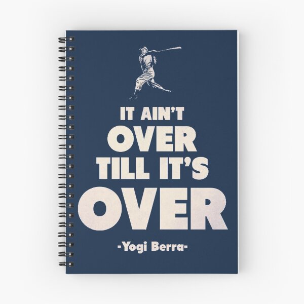 Item preview, It Aint Over Till Its Over - Yogi Berra designed and sold by AmericanTeeCo.