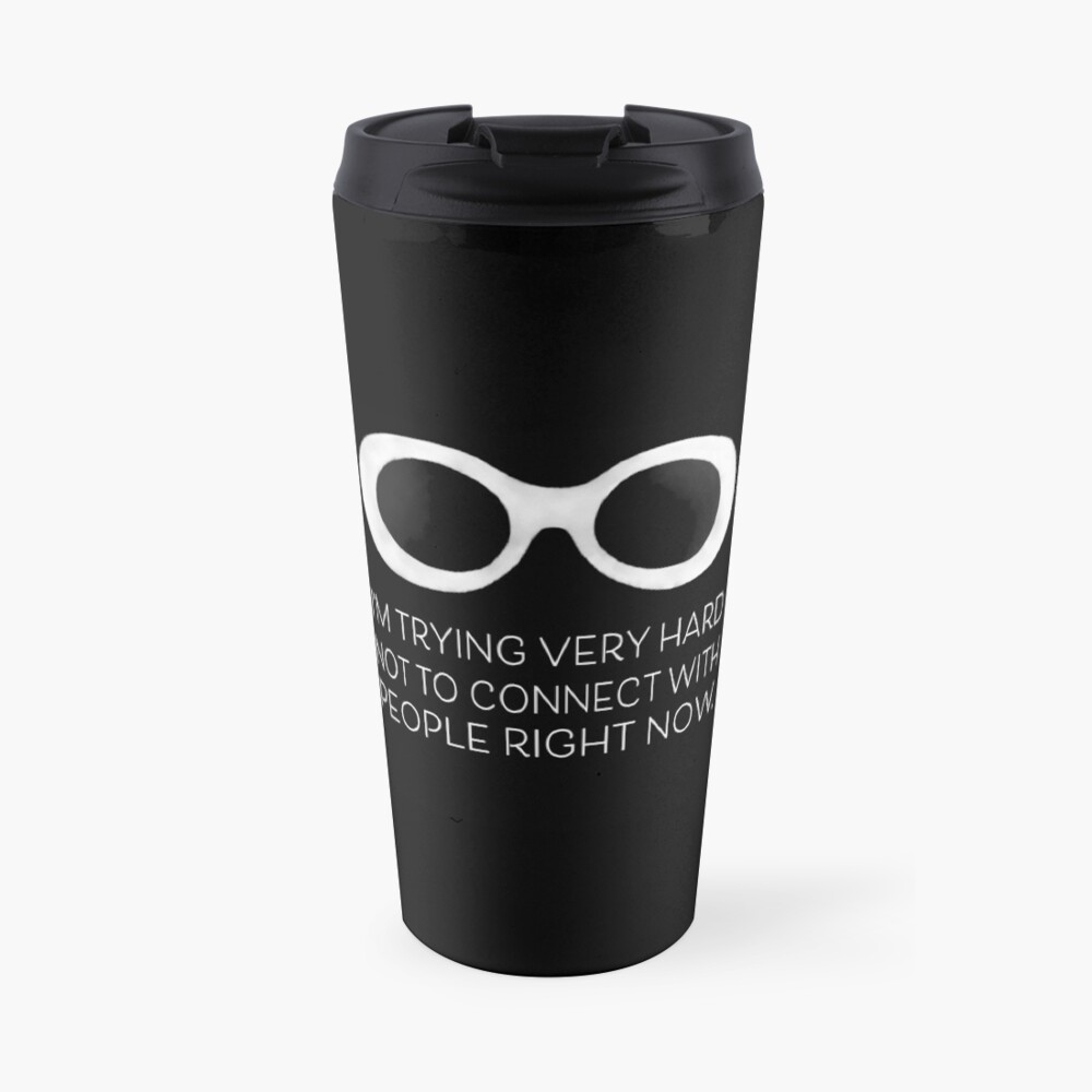 Schitt's Creek David Rose - I'm trying very hard not to connect with people right now Travel Mug