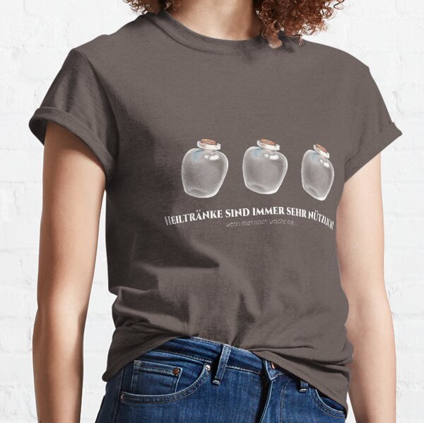 Healing potions are useful Classic T-Shirt