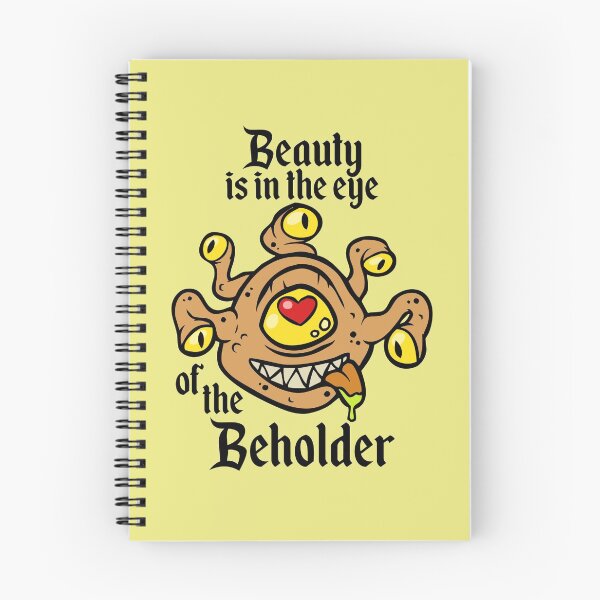 Item preview, Beauty is in the eye of the Beholder designed and sold by firespriteuk.