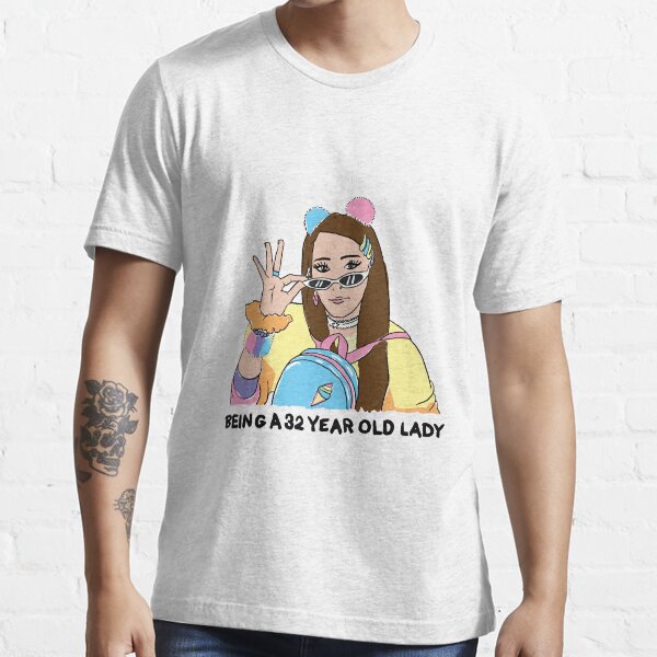 Being A 32 Year Old Lady Essential T-Shirt