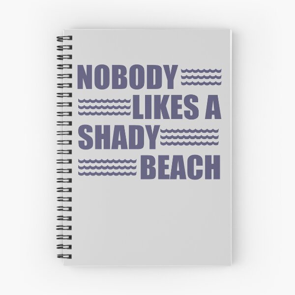 Item preview, Nobody likes a shady beach designed and sold by ForceInept's Shop.