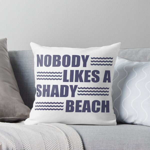 Item preview, Nobody likes a shady beach designed and sold by ForceInept's Shop.