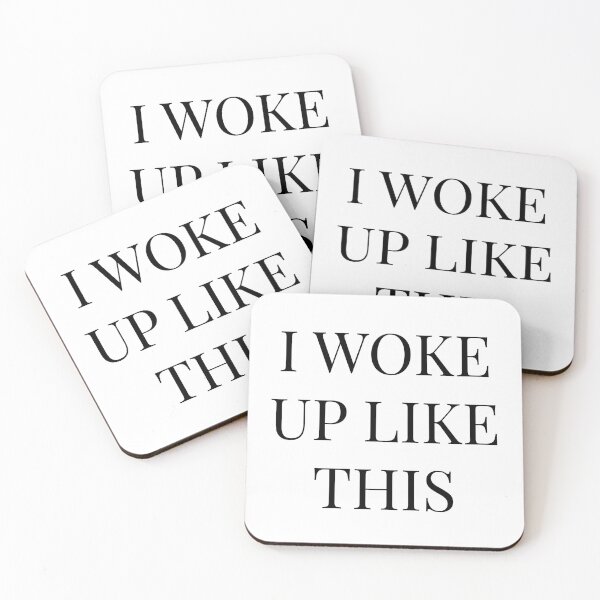 Item preview, I Woke Up Like This designed and sold by mystylerepublic.