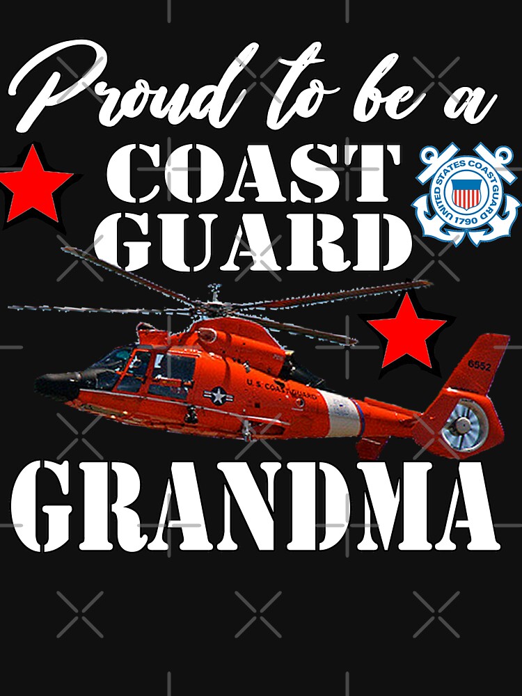 Proud To Be A Coast Guard Grandma by Mbranco